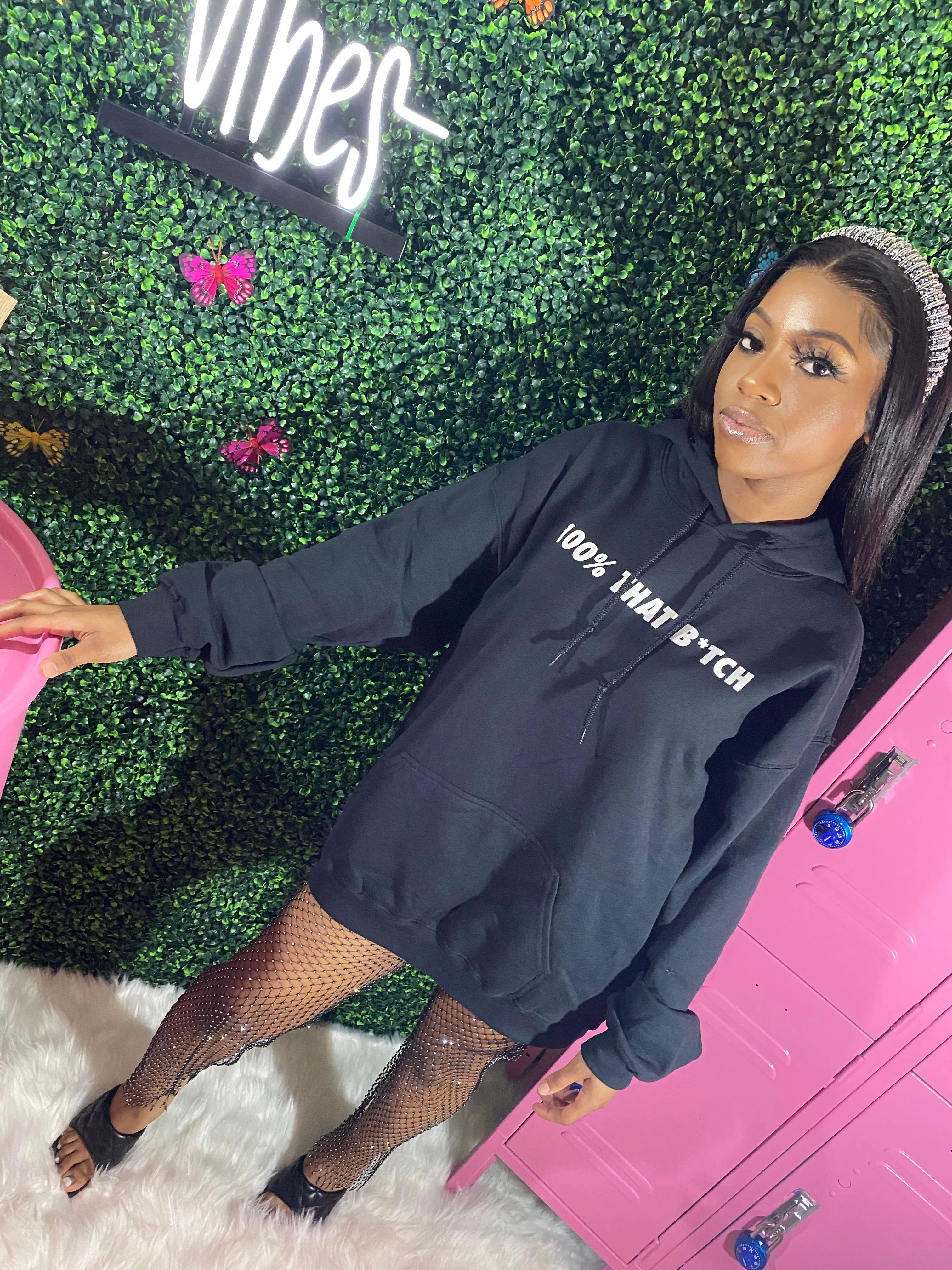 “100% that B*tch” Hoodie